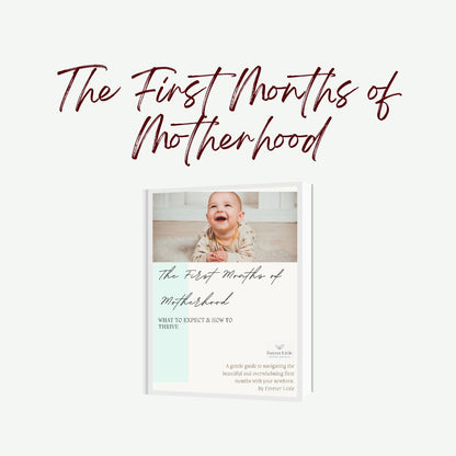The First Months of Motherhood – New Mom Guide